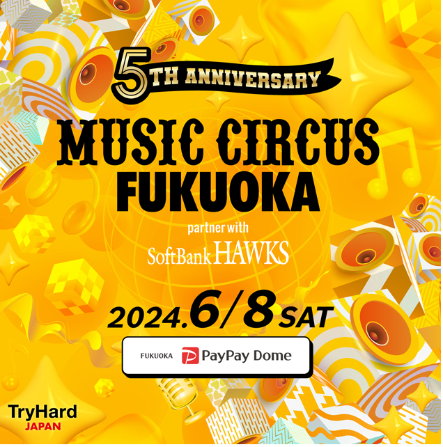 MUSIC CIRCUS FUKUOKA 2024